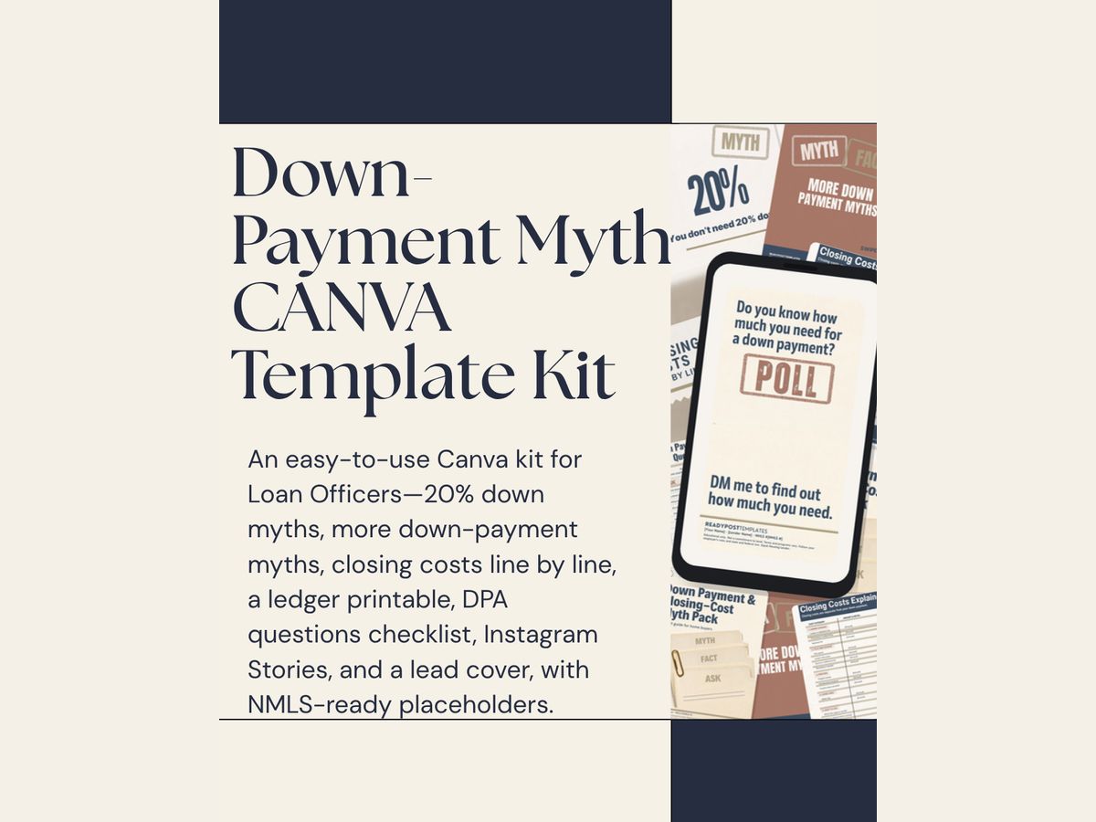 Down Payment Myth Pack Canva templates for Loan Officers