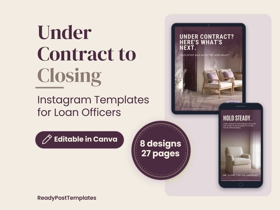Under Contract to Closing Canva templates for Loan Officers